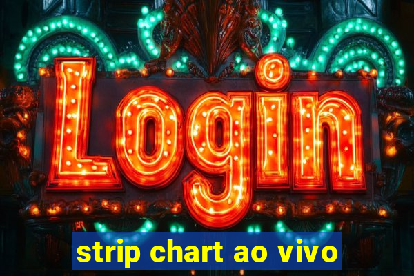 strip chart ao vivo